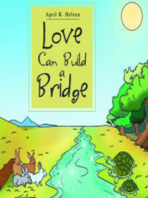 cover image of Love Can Build a Bridge